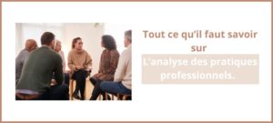 Lire la suite à propos de l’article L’analyse de la pratique professionnelle : définition et enjeux